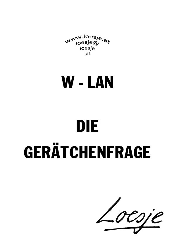 W-LAN / die Gerätchenfrage